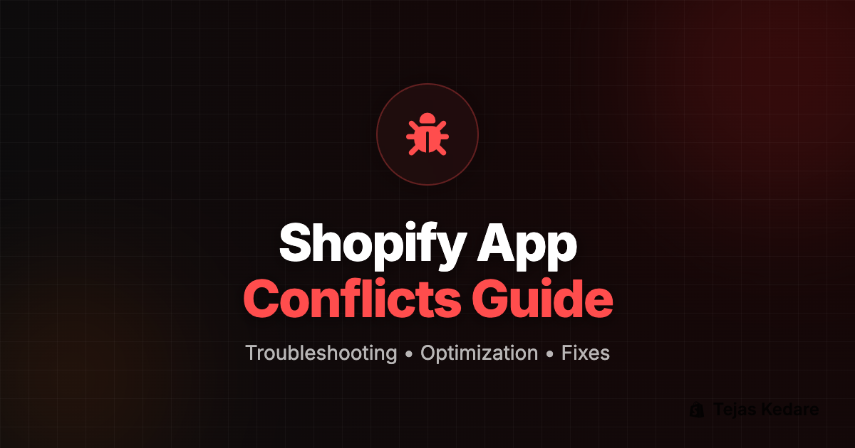 Shopify App Conflicts
