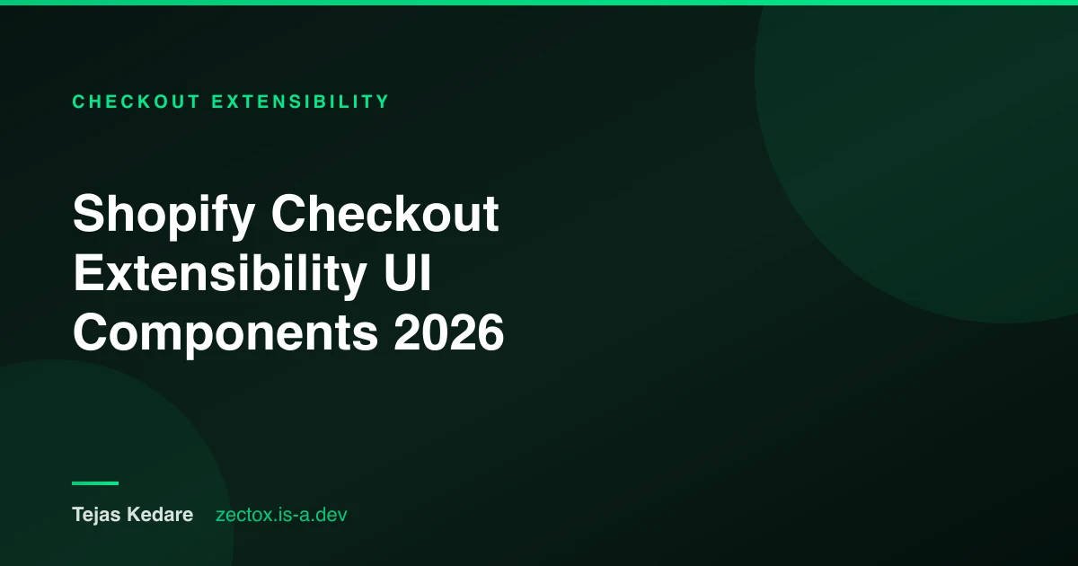 Shopify Checkout UI components 2026