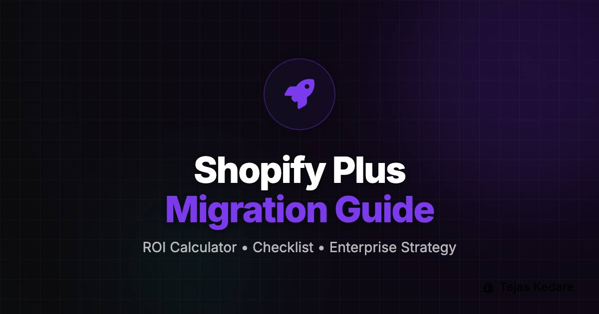 Shopify Plus Migration Guide